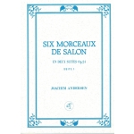 Image links to product page for Six Morceaux de Salon for Flute and Piano, Op24/1-3